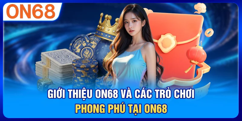 Giới Thiệu ON68
